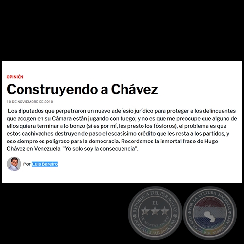 CONSTRUYENDO A CHVEZ - Por LUIS BAREIRO - Domingo, 18 de Noviembre de 2018